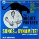 The Mighty Panther - Sings Songs Of Dynamite